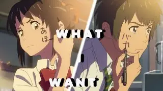 THATS WHAT I WANT [MIX AMV]