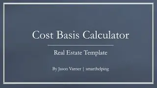 Real Estate Adjusted Cost Basis Calculator