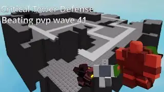 Beating pvp wave 41 (Critical Tower Defense)
