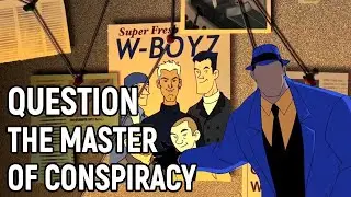 Question : The Master of Conspiracies