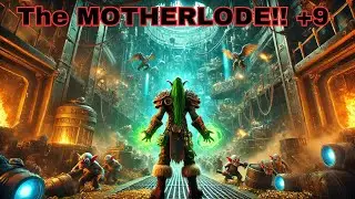 🔸 The MOTHERLODE!! +9 | Balance Druid | Mythic+ Dungeon | WoW TWW Season 2