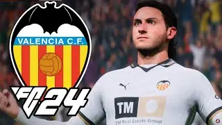 MAKE VALENCIA GREAT AGAIN #3 - FC 24 Career Mode