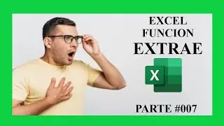 0️⃣7️⃣ EJEMPLO DE FUNCION EXTRAE EN EXCEL 2023 ECUADOR