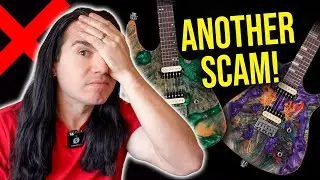 The Guitar SCAMS Won't Stop! Watch Out For This New One...