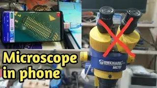 How to use microscope in phone very clearly।