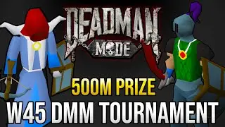 500M Deadman Mode Tournament (W45 From Scratch)