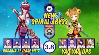 NEW Spiral Abyss 3.8 - Rosaria Melt & YaoYao DPS - Floor 12 Genshin Impact