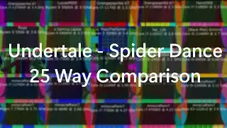 [Black MIDI] [25 WAY COMPARISON] Undertale - Spider Dance