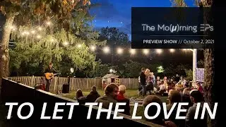 "To Let the Love In" // Brody Bond (Oct. 2, 2021) — Text 443-483-3334 to opt-in for updates