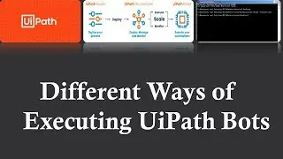 Different ways of executing UiPath robots | How to run UiPath project without studio
