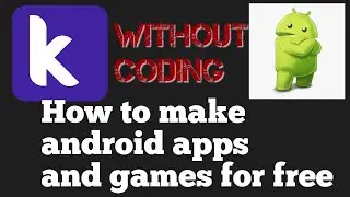 How to make android apps and games without coding