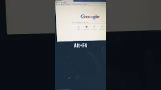 Alt + F4 | close | computer/laptop short cut key