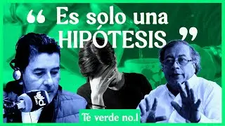 Por cosas como ESTAS es que NADIE ENTIENDE LA CIENCIA - Té Verde No.1