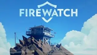 Firewatch Kısa İnceleme (Spoilersız)