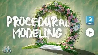 Procedural Workflow in 3dsmax & Tyflow