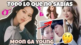 MOON GA YOUNG - 16 CURIOSIDADES QUE NO SABÍAS SOBRE ELLA💗