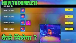 HOW TO COMPLETE CALL BACK EVENT IN FREE FIRE CALL BACK EVENT FULL DETALS