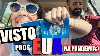 Visto americano na pandemia, É POSSÍVEL? Nossa história...