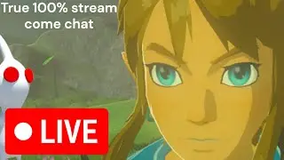 zelda botw true 100% stream 5 come chat