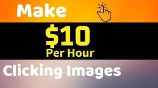 Earn $10 Per Hour By Clicking On Images - Make Easy Money Online