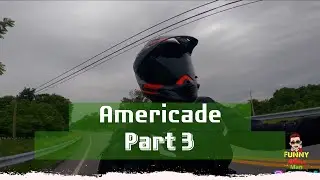 Americade part 3