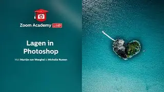 Leer alles over LAGEN in PHOTOSHOP | Zoom Academy LIVE!