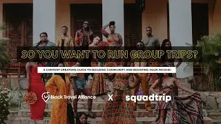 So you want to run group trips?