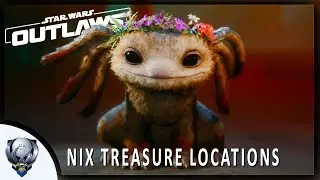 Star Wars Outlaws - All 15 Nix Treasure Locations & Rewards | Got you Something Trophy Guide