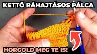 Hogyan horgold 5.rész - Kettőráhajtásos pálca