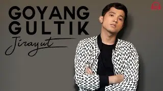 GOYANG GULTIK  [ JIRAYUT ] Lagu terbaru Jirayut NYINDIR SIAPA YA??!!!