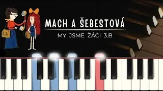 Mach a Šebestová | My jsme žáci 3.B | tutoriál + noty pro klavír + MIDI