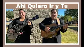 DÚO NOE & RUTH CAMPOS: I want to go there and you