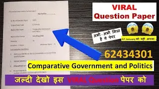 VIRAL PAPER : 62324306 Comparative Government and Politics | DUSOL 3rd Semester 2023 | Leaked Paper