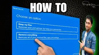 How to Reset Your Windows 10 PC and Make It Like New Again
