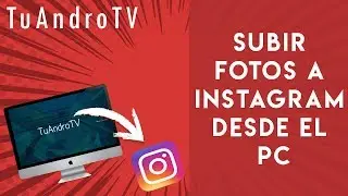 SUBE Fotos a INSTAGRAM Desde el PC SIN PERDER CALIDAD!!