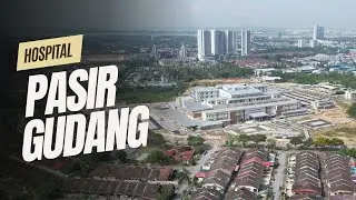 Hospital Pasir Gudang - Completion Soon!