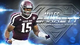 Myles Garrett Junior Highlight Video ᴴᴰ