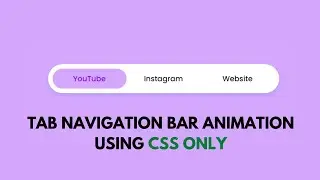 Tab Navigation Bar with Animation using CSS!