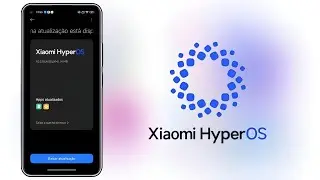 Saiu! 🔥 A Xiaomi acabou de Liberar - HtperOS global - Android 14 - Novas Atualizações Liberadas 🔥🔥🔥