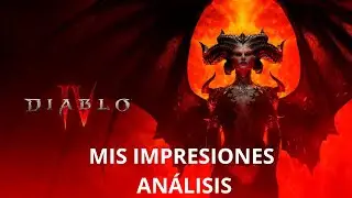 DIABLO IV | MIS IMPRESIONES | ANÁLISIS