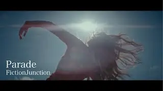 Parade - FictionJunction