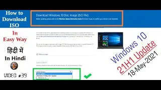 How to download Windows 10 ISO 21H1 May 2021 Update in Easy Way in Hindi