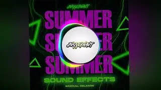 Sound Efx Special - Dancehall Reggae 2022 - Summer EFX - Pull ups, horns, lasers, impacts, sweeps.
