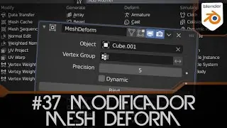 #37 Mesh Deform Modifier en Blender 2.9 - Modificadores Blender