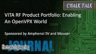 VITA RF Product Portfolio: Enabling An OpenVPX World -- Amphenol SV and Mouser Electronics