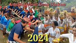 Usabe Dalem Desa Adat Ulakan 2024