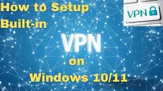 How to Set up VPN on Windows 10 | The Easiest Way