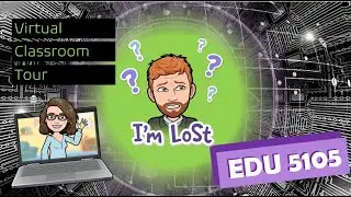 EDU 5105 Classroom Tour [CC]