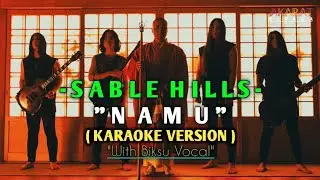 SABLE HILLS - NAMU ( KARAOKE )