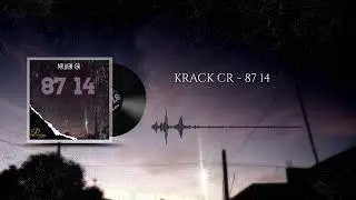 Krack CR - 87 14 (prod. Nimaubeats Millan)